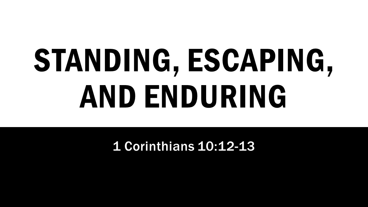 Standing, Escaping, and Enduring